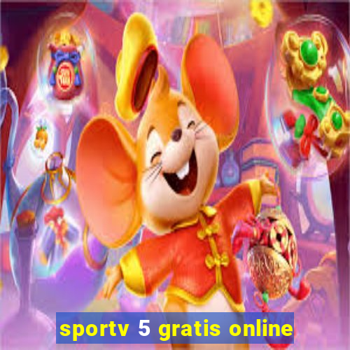 sportv 5 gratis online